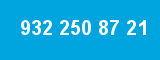 932 250 87 21